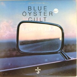 Пластинка Blue Öyster Cult Mirrors